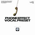Phone Effect Vocal Preset